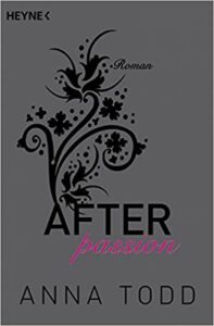 Buchcover von Bad Boys Buch "After Passion" von Anna Todd