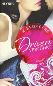 Buchcover von "Driven, verführt" Bad Boy Buch