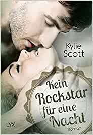 Buchcover Kylie Scott - Kein Rockstar für eine Nacht