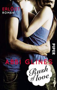 Buchcover Rush of Love - Erlöst (Abbi Glines)