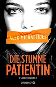 Buchcover Die Stumme Patientin von Alex Michaelides - Psychothriller