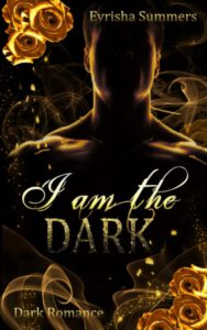 Cover von "I am The Dark" (Dark Romance Bücher Deutsch)