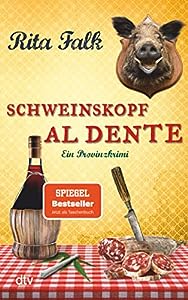 Schweinskopf Al Dente - Eberhofer Krimi Reihenfolge Band 3