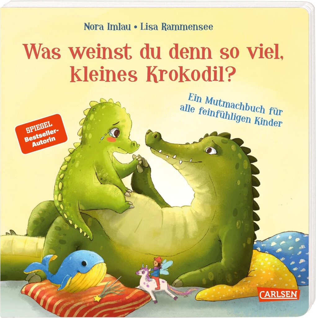 Pädagogisch Wertvolle Bücher für 3-jährige "Was weinst du denn so viel, kleines Krokodil?"